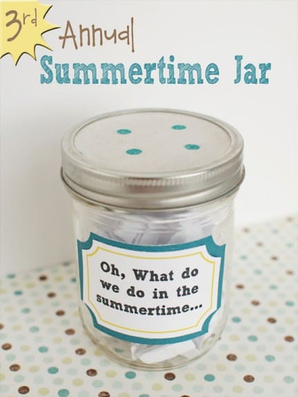 What do we do in the Summertime Jar Updated for 2013! summertime copy 432x575 What do we do in the Summertime Jar Updated for 2013!