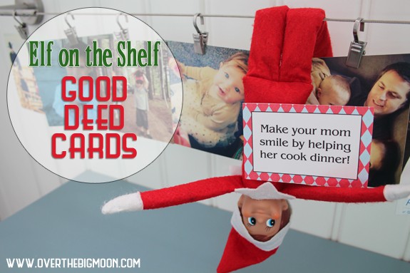 Elf on the Shelf Printable Good Deed Cards - Over The Big Moon